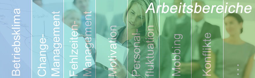 Arbeitsbereiche:  Betriebsklima, Change Management, Fehlzeitenmanagement, Betriebliche Gesundheitsförderung, Innerbetriebliche Kommunikation, Konflikte - The Good Solution GmbH - www.ch-aufstellungen.ch