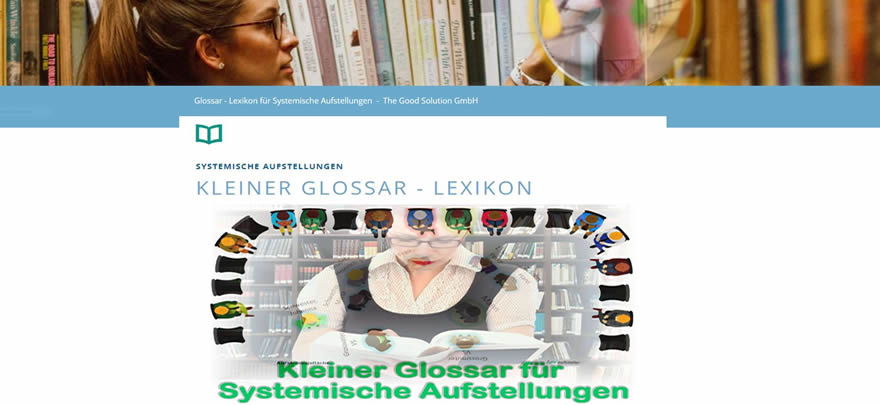 Kleines Glossar - Lexikon für Systemische Aufstellungen: Familienaufstellungen, Familienstellen, Strukturaufstellungen, Persönlichkeitsaufstellungen - owi - open way institute - www.owi-die-aufsteller.ch